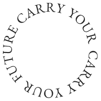 CARRY YOUR FUTURE
